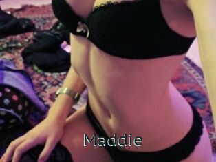 Maddie