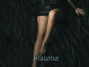 Maloha