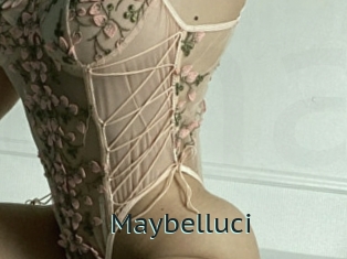 Maybelluci