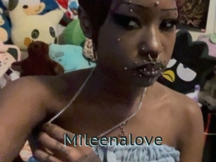 Mileenalove