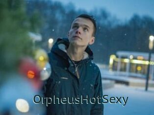 OrpheusHotSexy