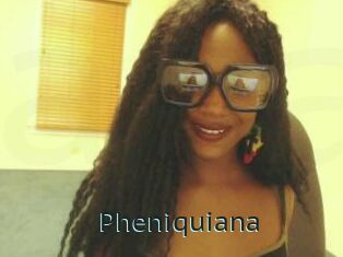 Pheniquiana