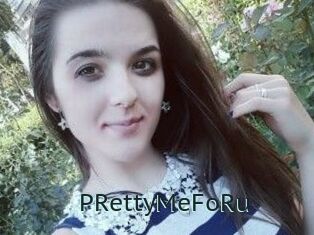 PRettyMeFoRu