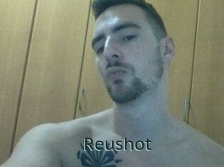 Reushot