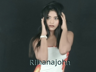 Rihanajohn