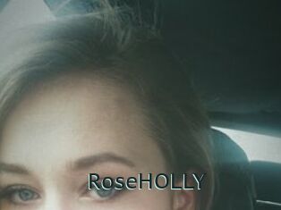 RoseHOLLY