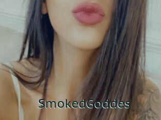 SmokedGoddes