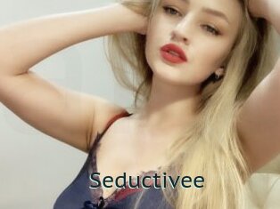 Seductivee