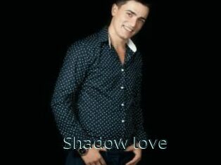 Shadow_love