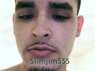 Slimjim555