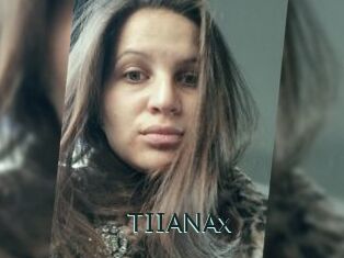 TIIANAx
