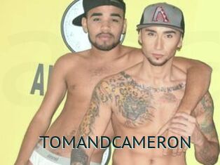 TOMANDCAMERON