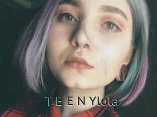 T_E_E_N_Ylola
