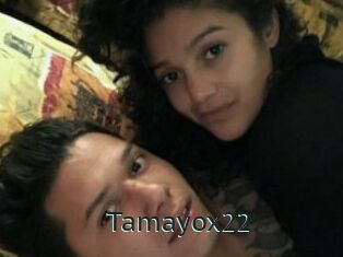 Tamayox22