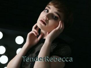 TenderRebecca
