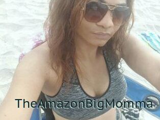TheAmazonBigMomma