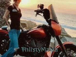 ThirstyMaMa