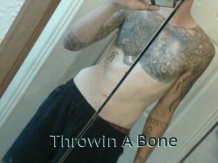 Throwin_A_Bone