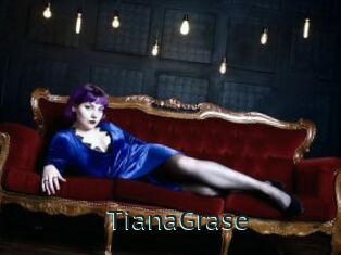 TianaGrase