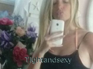 Tightandsexy