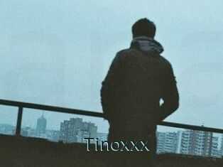 Tinoxxx