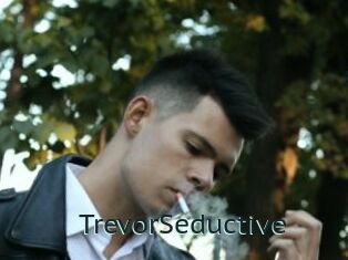 TrevorSeductive