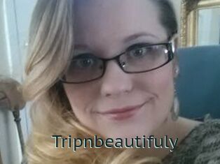 Tripnbeautifuly