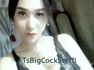 TsBigCockSteffi