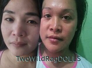 TwoWildRagDOLLS