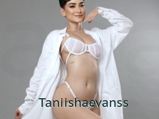 Taniishaevanss