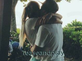 Teaseandplay