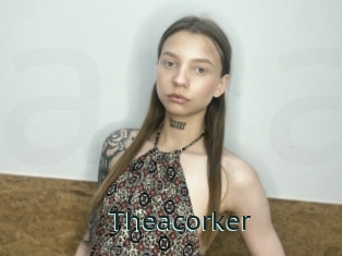 Theacorker