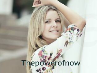 Thepowerofnow