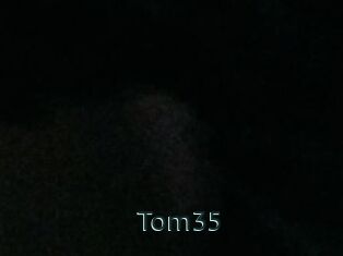 Tom35