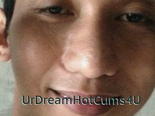 UrDreamHotCums4U