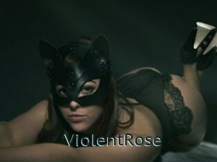 ViolentRose