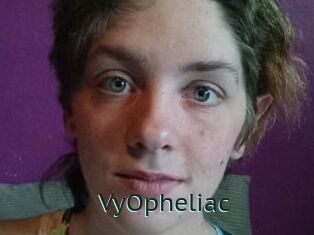 VyOpheliac