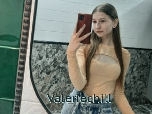 Valeriechill