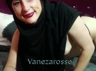 Vanezarosse