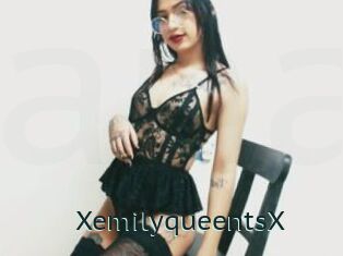 XemilyqueentsX