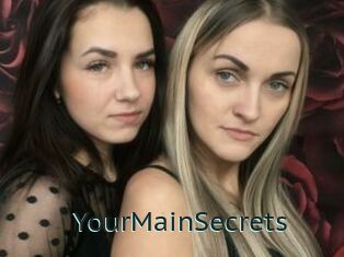 YourMainSecrets