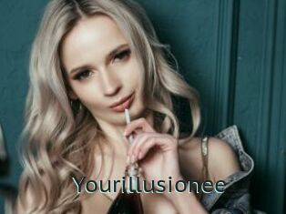 Yourillusionee