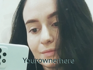 Yourownerhere